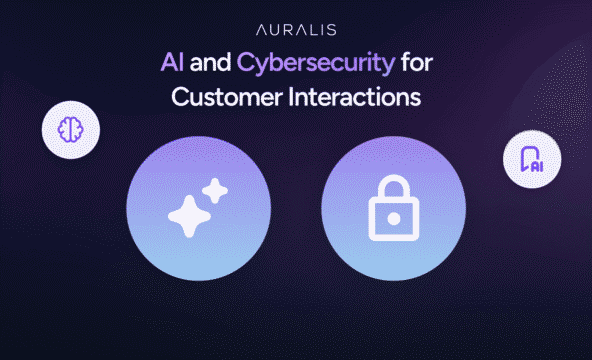 AI and Cybersecurity for Customer Interactions